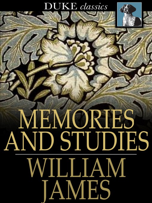 Title details for Memories and Studies by William James - Available